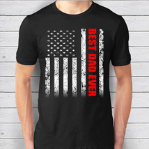Best Dad Ever American Flag Father&#39;s Day Gift T Shirt - £15.69 GBP