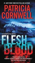 Flesh and Blood: A Scarpetta Novel (Kay Scarpetta) [Mass Market Paperback] Cornw - £1.36 GBP