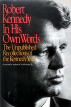 Robert Kennedy In His Own Words / 1988 Hardcover with Jacket - £2.76 GBP