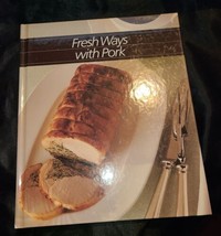 Fresh Ways with Pork Hardcover - £7.09 GBP