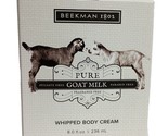 Beekman 1802 Pure Goat Milk Whipped Body Cream Fragrance Free Lotion 8 Oz - £15.80 GBP