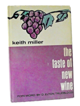 Keith Miller Knowing Christ Taste of New Wine Christianity Christian Lif... - $8.86