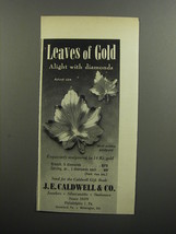 1956 J.E. Caldwell Jewelry Ad - Leaves of gold alight with diamonds - £14.62 GBP