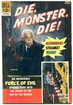 Die, Monster, Die! Dell Comic Book 1966- Boris Karloff FN - £52.34 GBP