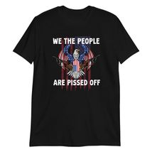 We The People are Pissed Off Vintage USA Flag ON Back T-Shirt - $19.59+