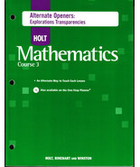 HOLT MATHEMATICS COURSE 3: ALTERNATE OPENERS, EXPLORATIONS TRANSPARENCIE... - $9.48