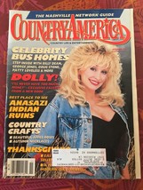 Country America MAGAZINE Country Life &amp; Entertainment “DOLLY’ November 1993 - $9.70