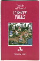 VINTAGE 1994 Life and Times of Liberty Falls Hardcover Book Susan K Jones - £11.76 GBP