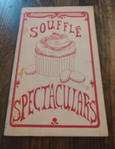 Soufflé&#39;s Spectaculars Recipes Cookbook - Irena Kirshman - 1969 - Basics... - £6.27 GBP