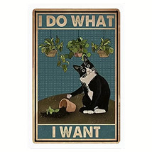 Kitty &quot;I Do What I Want&quot; Vintage Novelty metal sign 12in x 8in - £7.03 GBP