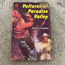 Vultures Of Paradise Valley Western Paperback Book by Paul E. Lehman 1951 - £9.22 GBP