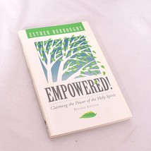 Empowered Claiming the Power of the Holy Spirit by Esther Burroughs - £6.33 GBP