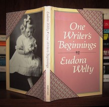 Welty, Eudora One Writer&#39;s Beginnings 1st Edition 6th Printing - £49.55 GBP