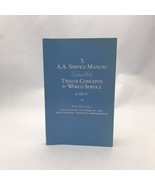 Alcoholics Anonymous 2012-2013 Edition of the AA Service Manual &amp; 12 Con... - $845.07 MXN