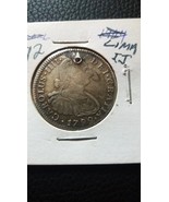 1792 LIMA I.J. TWO REALES HOLED BUT VERY COLLECTIBLE CONDITION!  LOW MIN... - $55.00