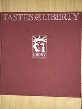 Tastes of Liberty A Celebration Of Our Great Ethic Cooking 1985, HC - £6.07 GBP