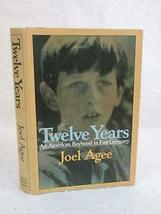 Joel Agee Twelve Years American Boyhood In East Germany 1981 Fsg, Ny 1stEd HC/DJ - £38.44 GBP