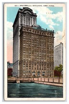 Whitehall Building New York City NY NYC WB Postcard Q23 - $2.92