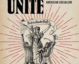 Workers of All Colors Unite: Race and the Origins of American Socialism ... - $15.26