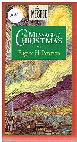 Message Of Christmas Peterson, Eugene H. - $4.99
