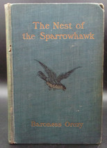 Baroness Orczy The Nest Of The Sparrowhawk 1909 British Hardcover Adventure Spy - £17.97 GBP