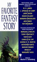 My Favorite Fantasy Story Martin H. Greenberg; Les Edwards; Charles de Lint; Rog - £4.92 GBP