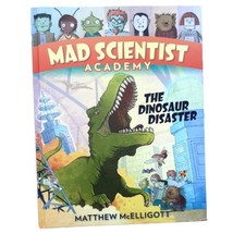 Mad Scientist Academy The Dinosaur Disaster by McElligott Matthew Hardcover READ - £3.95 GBP