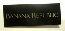 Banana Republic Employee Name Tag Pin Work Accessory Costume Prop - £7.80 GBP