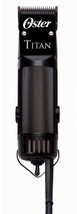 Titan Clipper, Model 76076-310 By Oster. - £168.33 GBP
