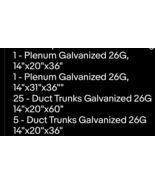 WHOLE HOUSE DUCT TRUNK LINE 14"X20"X143' WITH (2) PLENUMS 14X20X36 AND 14X31X36 - $3,551.13