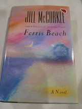 Ferris Beach A Novel Hardcover Book by Jill McCorkle Gently Used - £4.69 GBP