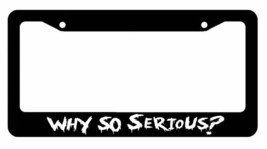 Joker Why So Serious? #2 Super Bad Evil White License Plate Frame - £9.36 GBP