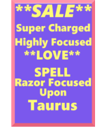 Powerful Love Spell Highly Charged Spell For Taurus Magick for love - £37.66 GBP
