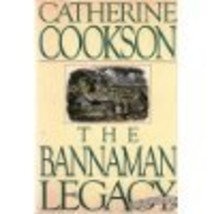 The Bannaman Legacy (OPA A Dinner of Herbs) Catherine Cookson 0671530240 - £6.27 GBP
