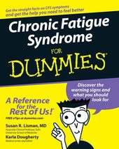 Chronic Fatigue Syndrome For Dummies Lisman M.D., Susan R. and Dougherty... - £9.16 GBP
