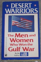 Desert Warriors: Men and Women Who Won the Persian Gulf War USA Today - £5.42 GBP