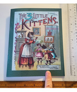 McLoughlin Bro&#39;s (1890) The 3 Little Kittens * Children&#39;s Poetry Momma K... - $29.35