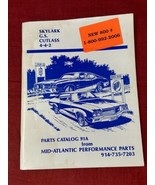 442 Skylark Cutlass Performance Buick Parts Catalog 1991 &amp; Prior Mid-Atl... - £15.53 GBP