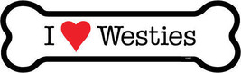 I Heart (Love) Westies Dog Bone Fridge Car Magnet  2&quot;x7&quot; USA Made Waterp... - £3.97 GBP