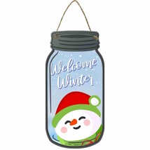 Welcome Winter Snowman Novelty Metal Mason Jar Sign - £14.31 GBP