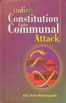 Indian Constitution Under Communal Attack [Hardcover] - £20.40 GBP