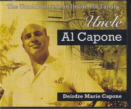 Uncle Al Capone: The Untold Story from Inside His Family by Deirdre Marie Capone - £23.03 GBP