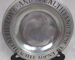 Vintage Wilton Armetale Pewter Plate Health Love And Wealth And Time To ... - £7.94 GBP