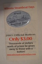 oval pin on broucher Winona Steamboat days 2003 - $6.99