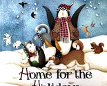Home For The Holidays (Mummford&#39;s Adventures) by Debbie Mumm / 1999 HC/DJ - $11.39