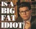 Rush Limbaugh is a Big Fat Idiot and Other Observations Franken, Al - £2.34 GBP