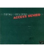 Access Denied - Total Eclipse 1999 Release -electro NEW - £1.58 GBP