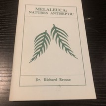 1993 Melaleuca Nature&#39;s Antiseptic Book Booklet Dr. Richard Brouse - £6.93 GBP