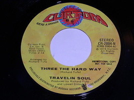 Travelin Soul Three The Hard Way 45 Rpm Record Vintage Curtom Promotional - £12.67 GBP