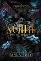 Noire - A Dark Shifter Romance : Temple Maze Level One by Anna Fury SIGNED HC - £15.02 GBP